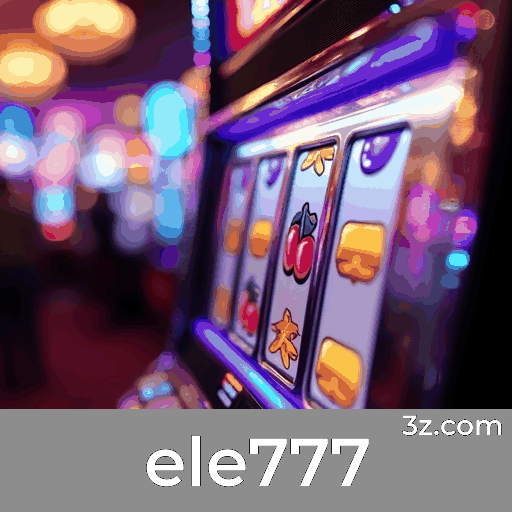 ele777: O Melhor Cassino Online e Plataforma de Apostas